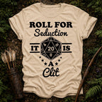 Roll for Seduction T-Shirt