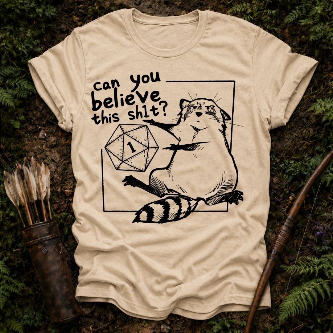 Can you Believe this? T-Shirt
