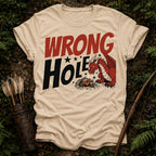 Wrong Hole T-Shirt