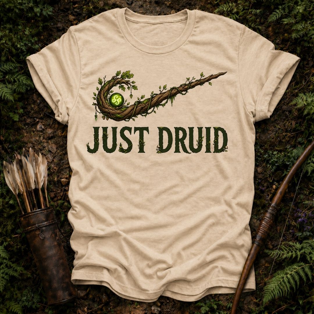 Just Druid T-Shirt