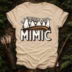 Definitely Not a Mimic T-Shirt
