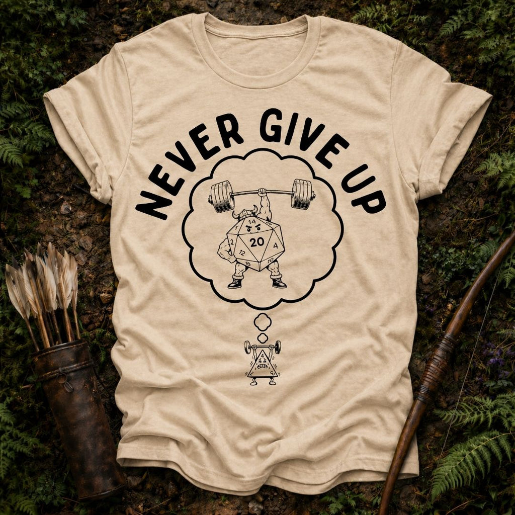 Never Give Up T-Shirt