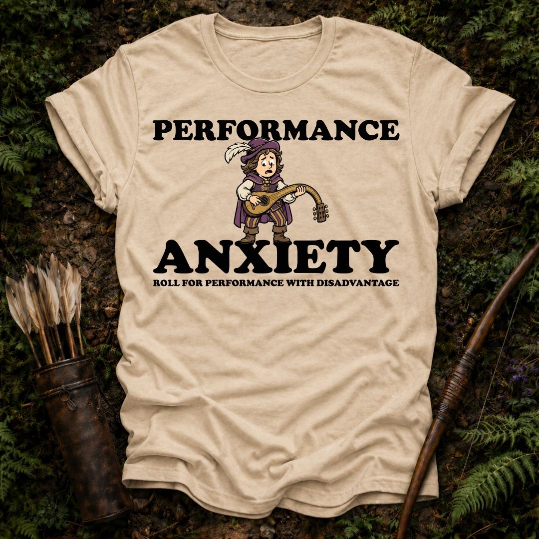 Performance Anxiety T-Shirt