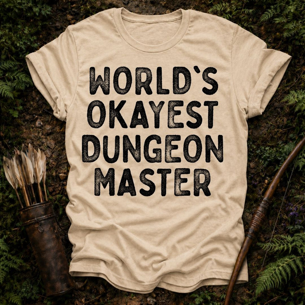 Okayest Dungeon Master T-Shirt