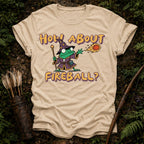 How About Fireball T-Shirt