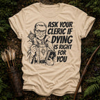 Ask your Cleric T-Shirt