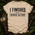 I Finished T-shirt