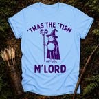 Tism M'Lord T-Shirt