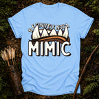 Definitely Not a Mimic T-Shirt