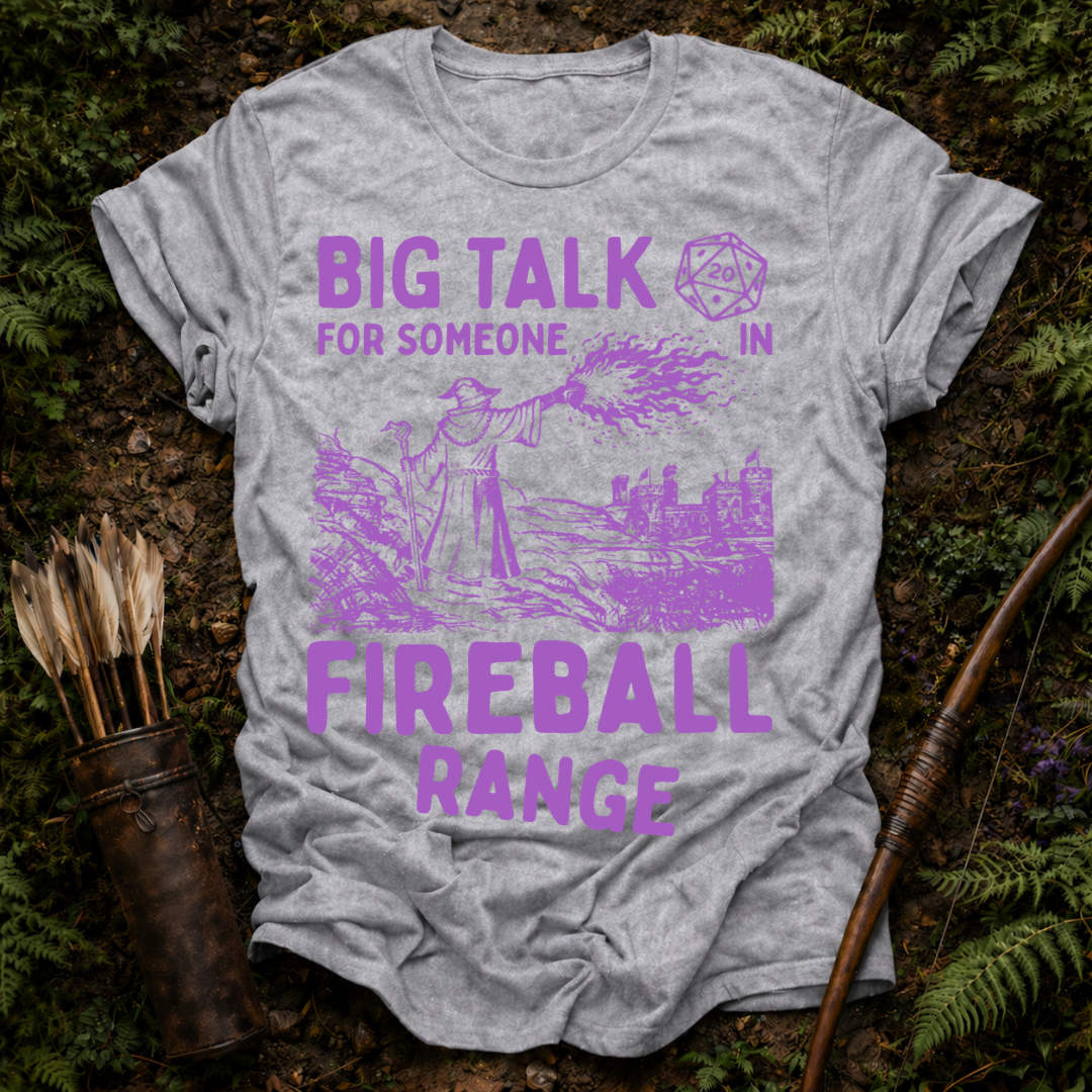 DESIGN 36 BIG TALK FOR SOMEONE IN FIREBALL RANGE
