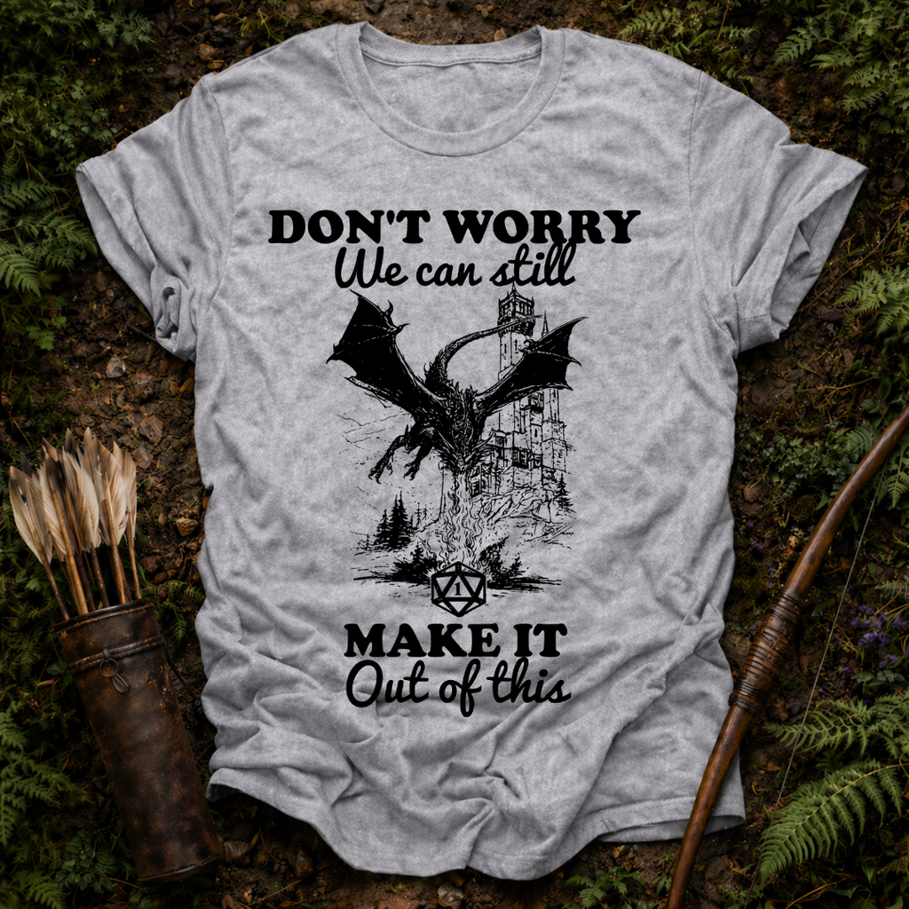 We can Still Make it T-Shirt