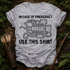 In case of Emergency T-Shirt