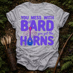 You Mess with the Bard T-Shirt