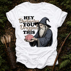 You Dropped This T-Shirt
