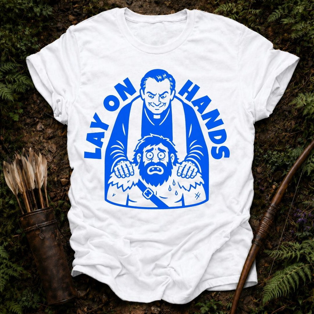 Lay on Hands T-Shirt