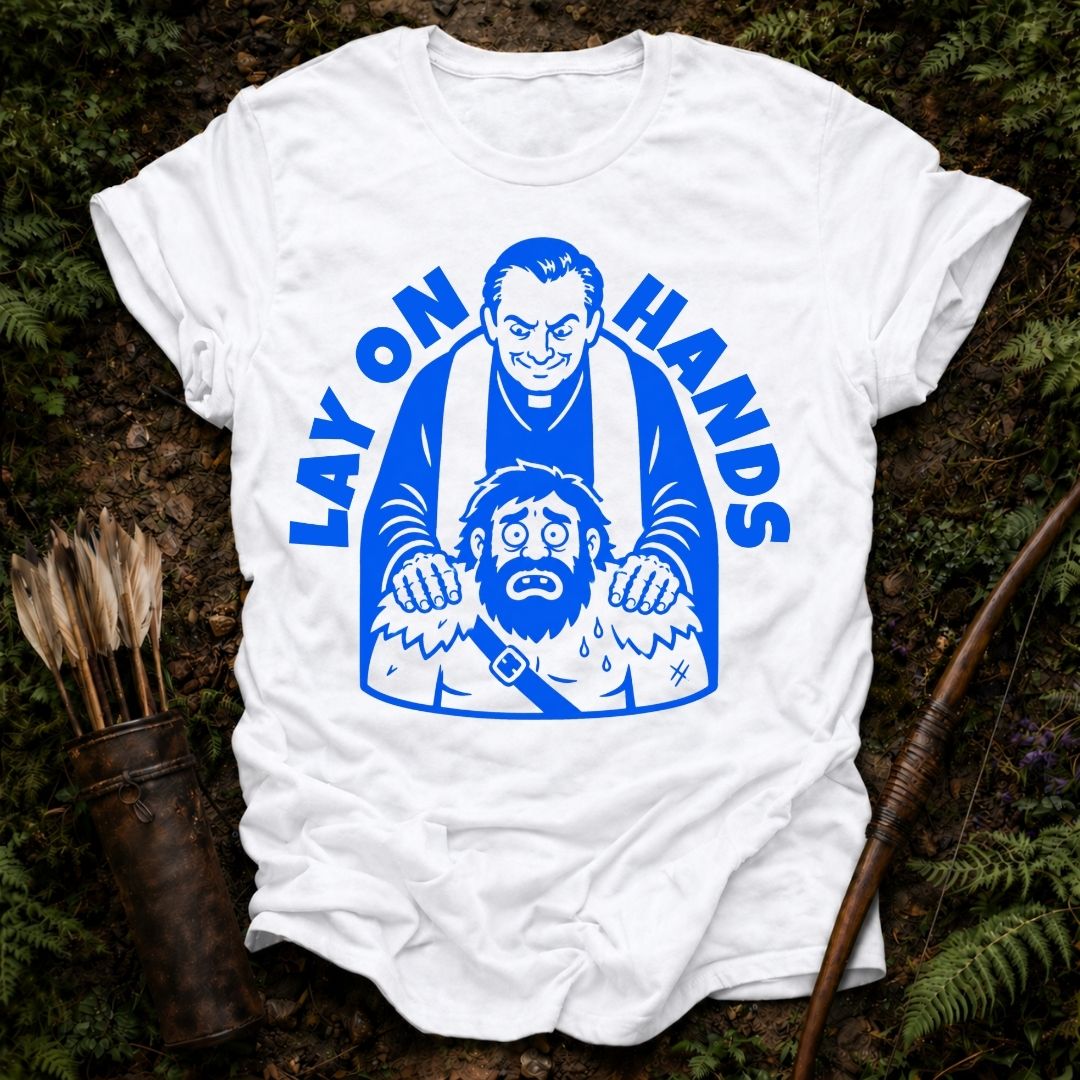 Lay on Hands T-Shirt