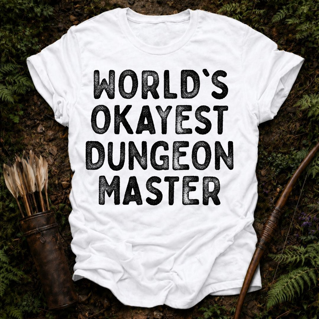 Okayest Dungeon Master T-Shirt