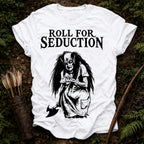 Roll for Seduction T-Shirt