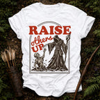 Raise Others Up 2 T-Shirt
