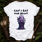 Can I Eat your Brain? T-Shirt