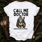 Call me Doctor T-Shirt