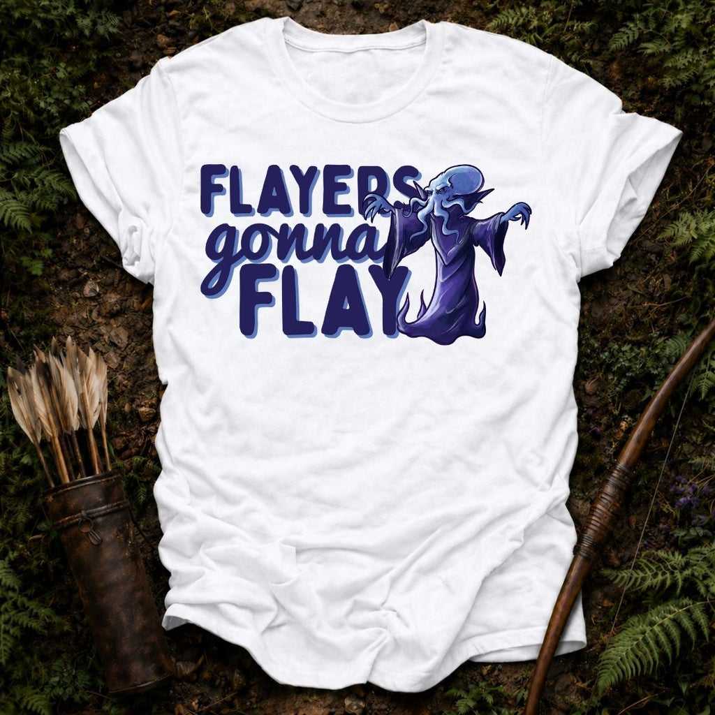 Flayers gonna Flay T-Shirt