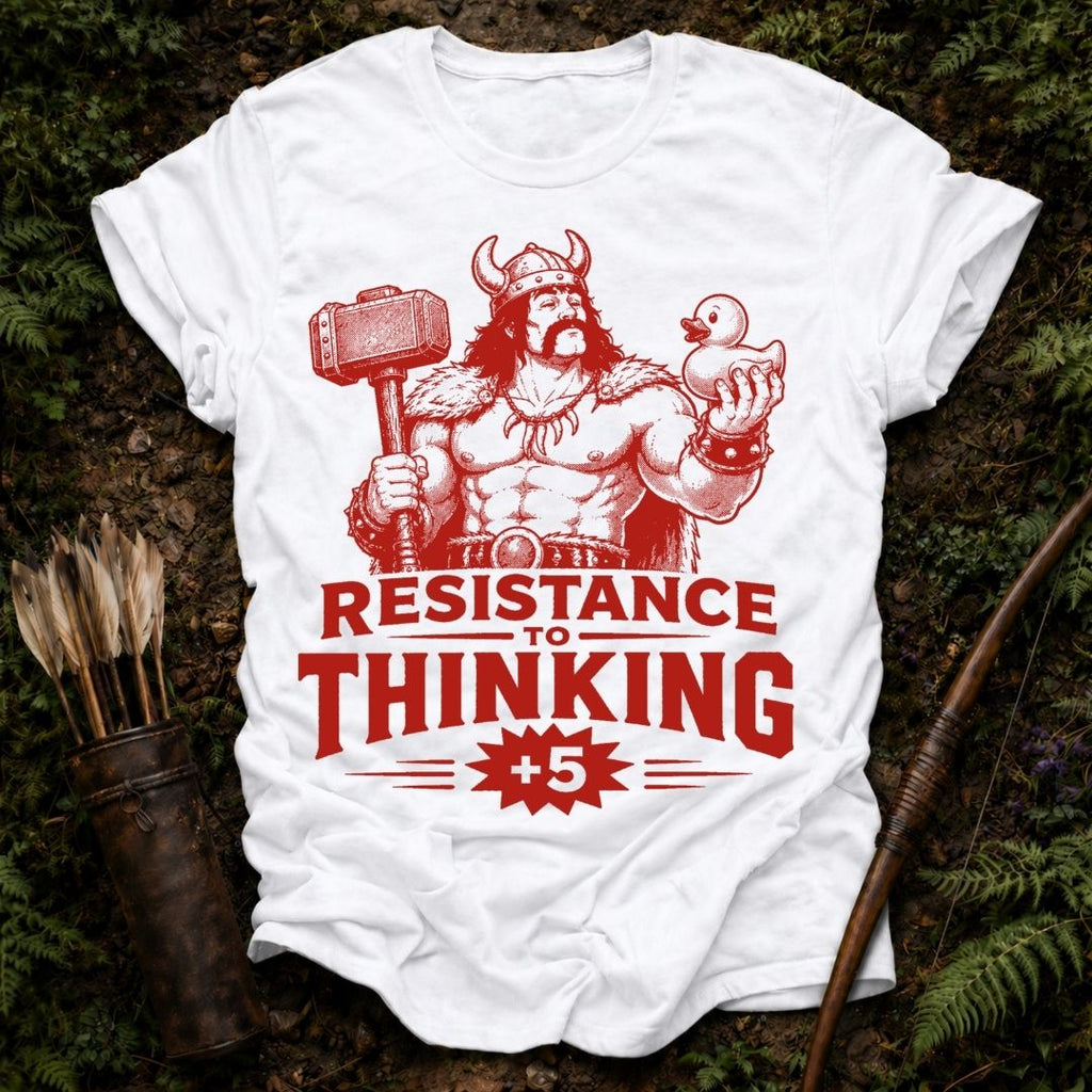 Resistance to Thinking T-Shirt