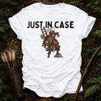 Just In Case T-Shirt