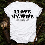 I Love my Wife T-Shirt