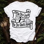 The Dice Giveth T-Shirt