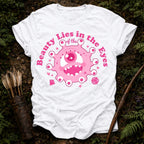 Eyes of the Beholder T-Shirt