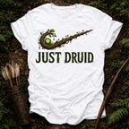 Just Druid T-Shirt