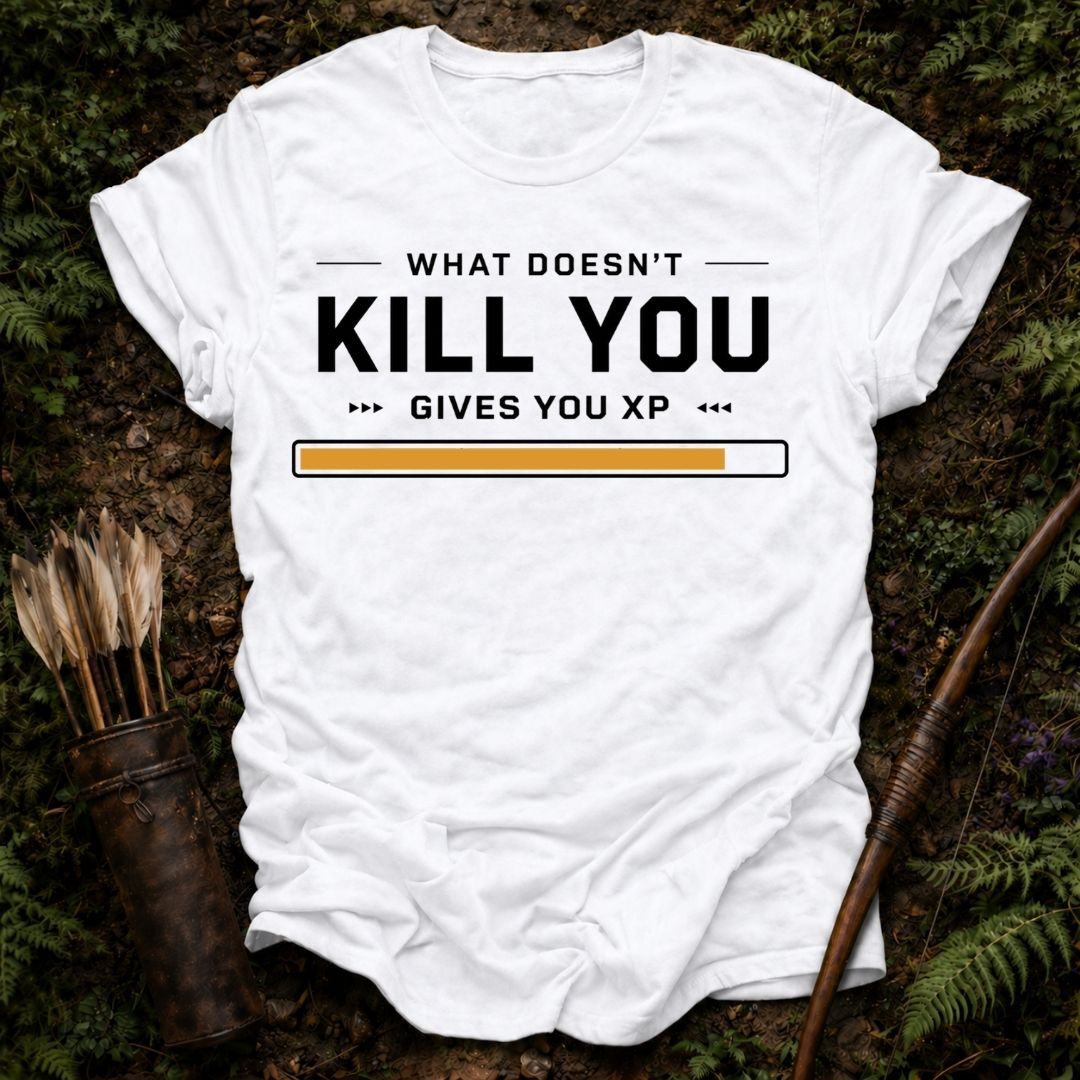 What Doesn't Kill you T-Shirt