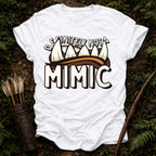 Definitely Not a Mimic T-Shirt