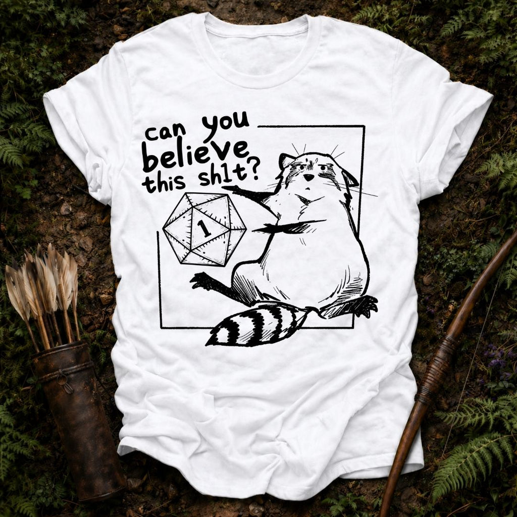 Can you Believe this? T-Shirt