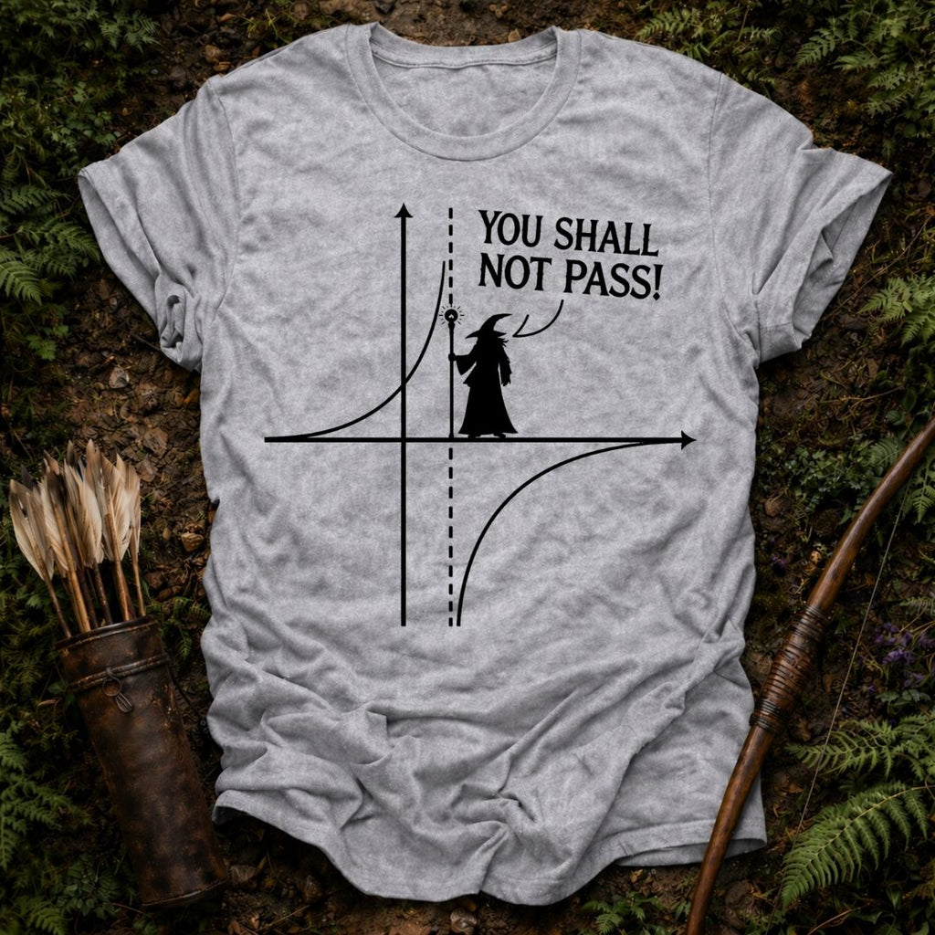 You Shall not Pass T-Shirt