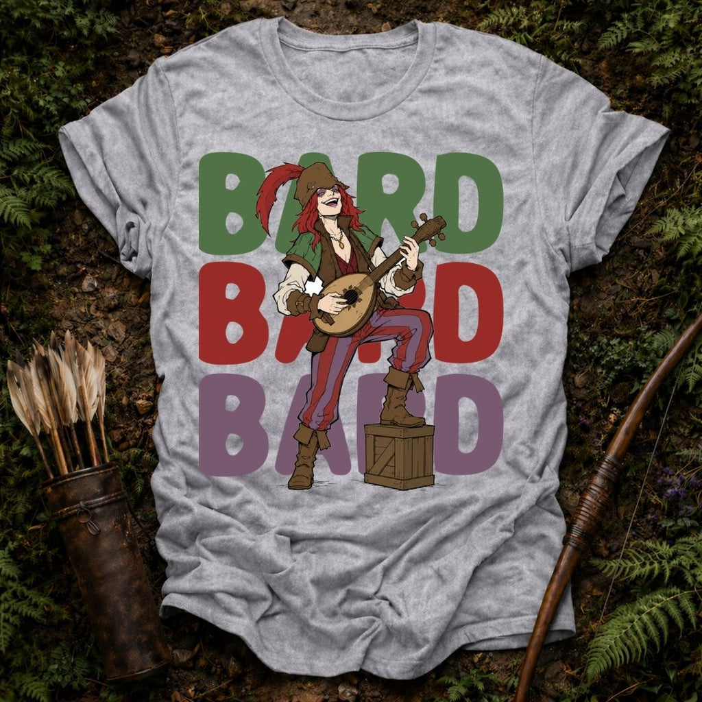 Bard Bard Bard T-Shirt