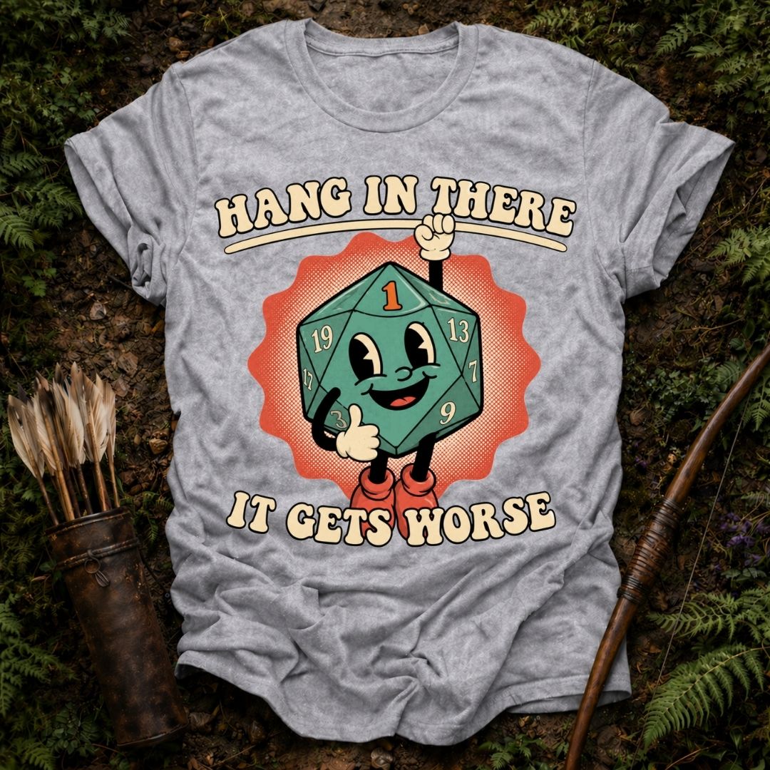 It Get's Worse T-Shirt