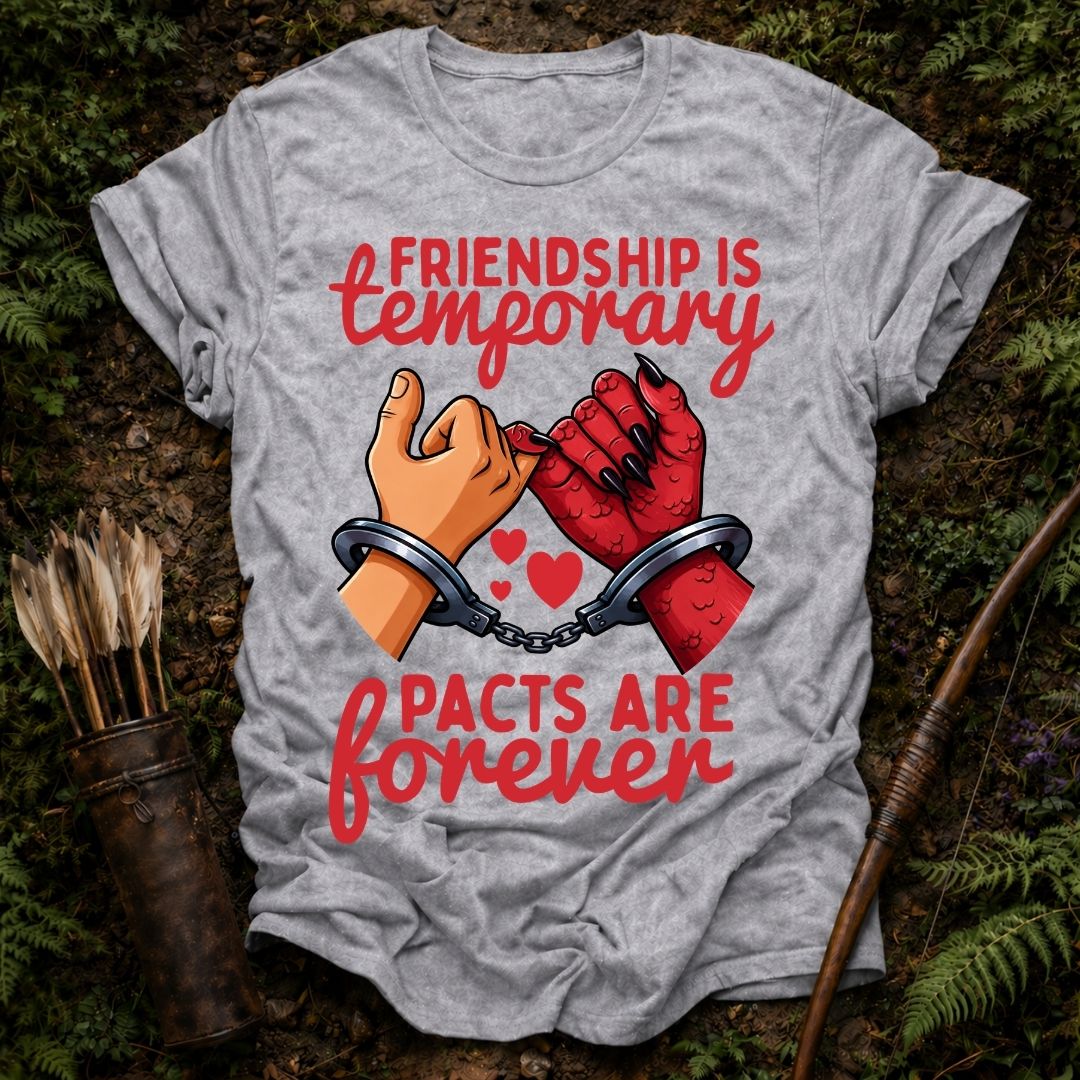 Pacts are Forever T-Shirt
