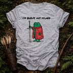 Burnt Out M'lord T-Shirt