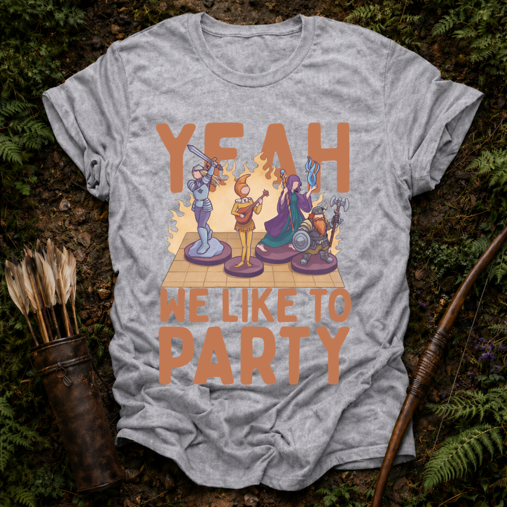 Yeah we Like to Part T-Shirt