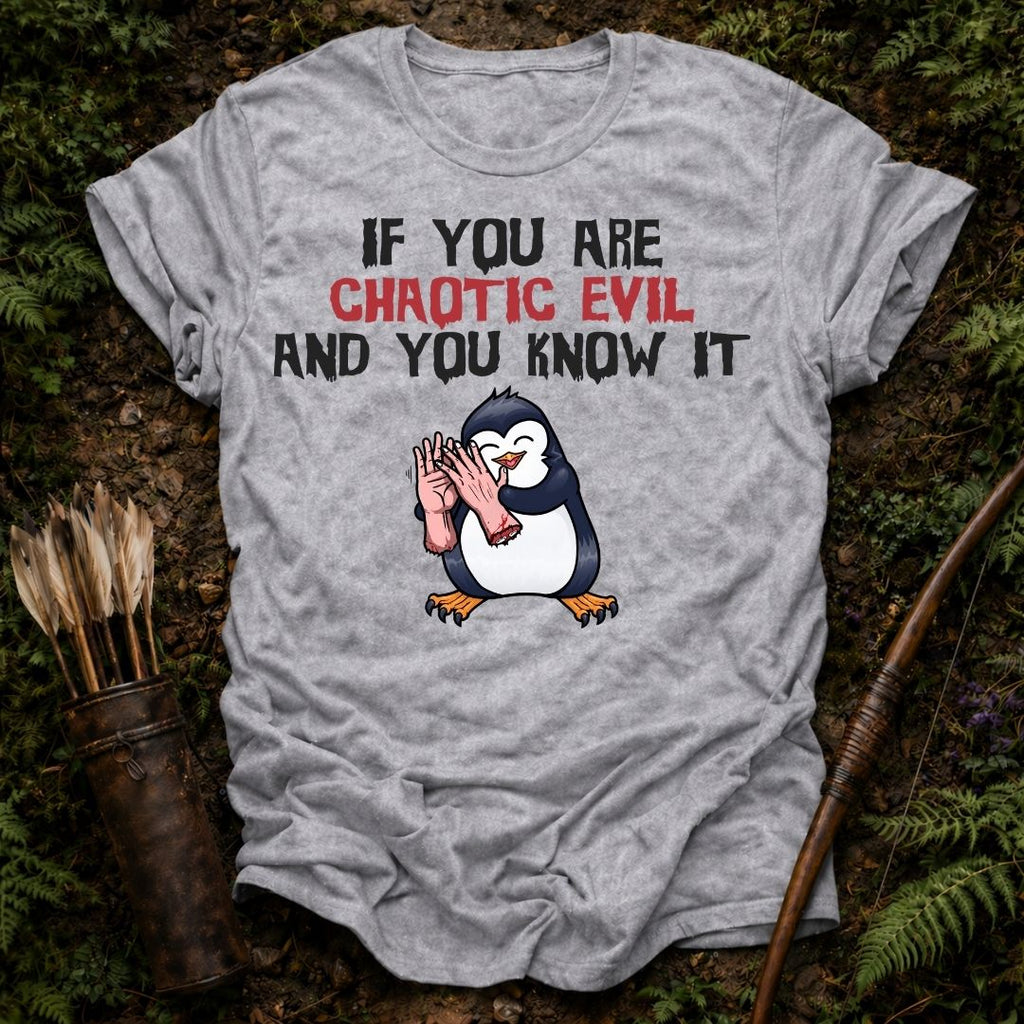 If you are Evil T-Shirt