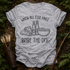 Bribe the DM T-Shirt