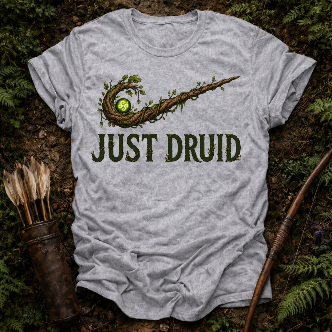 Just Druid T-Shirt
