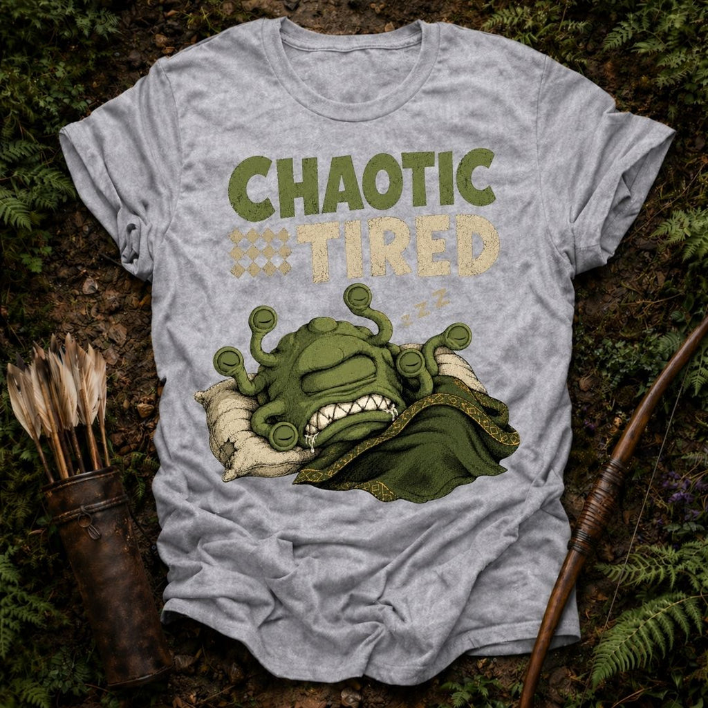 Chaotic Tired T-Shirt