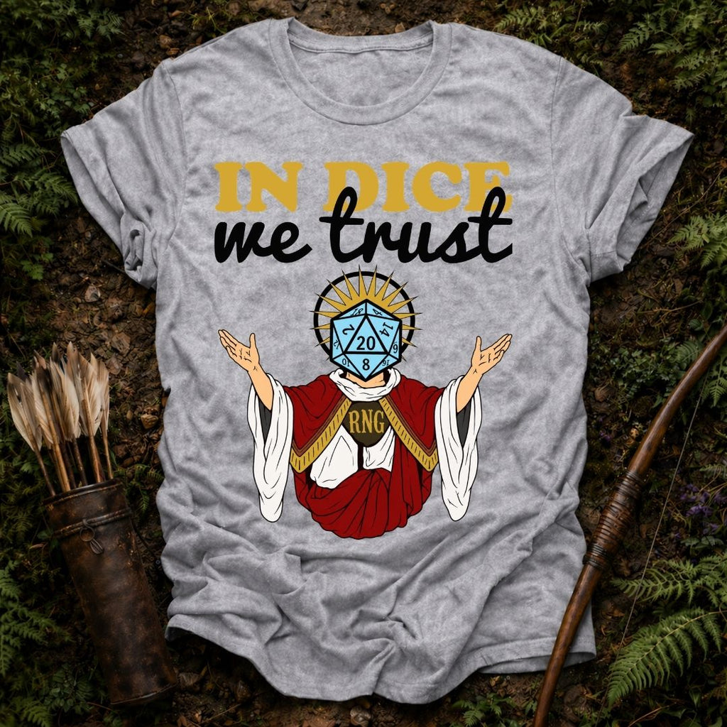 In Dice we Trust T-Shirt