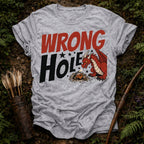 Wrong Hole T-Shirt